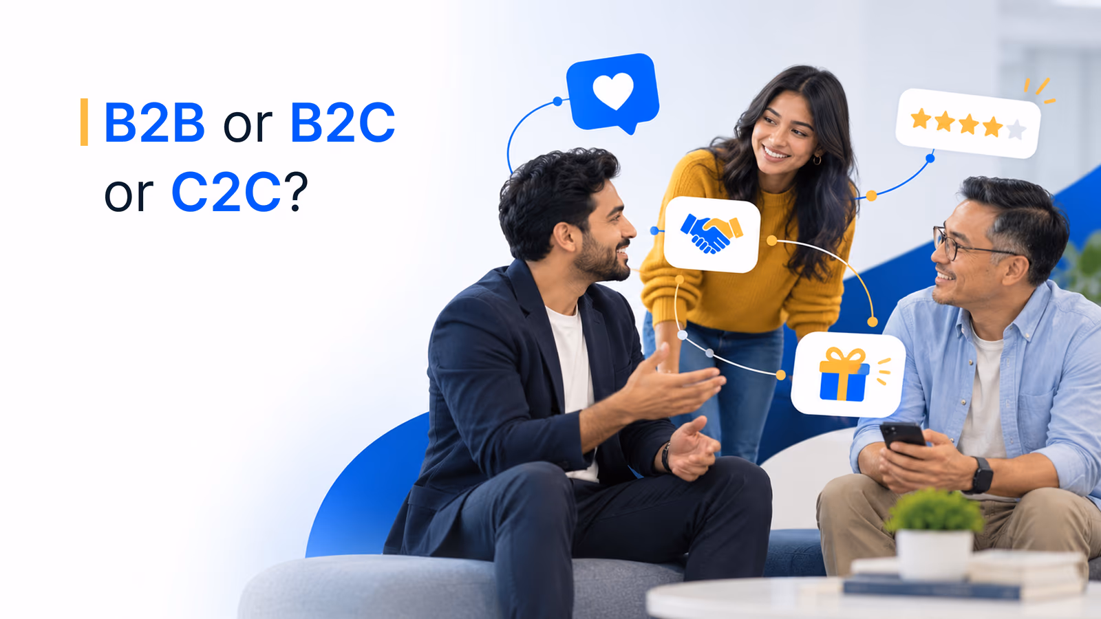 B2B, B2C or C2C? It's All Human-to-Human