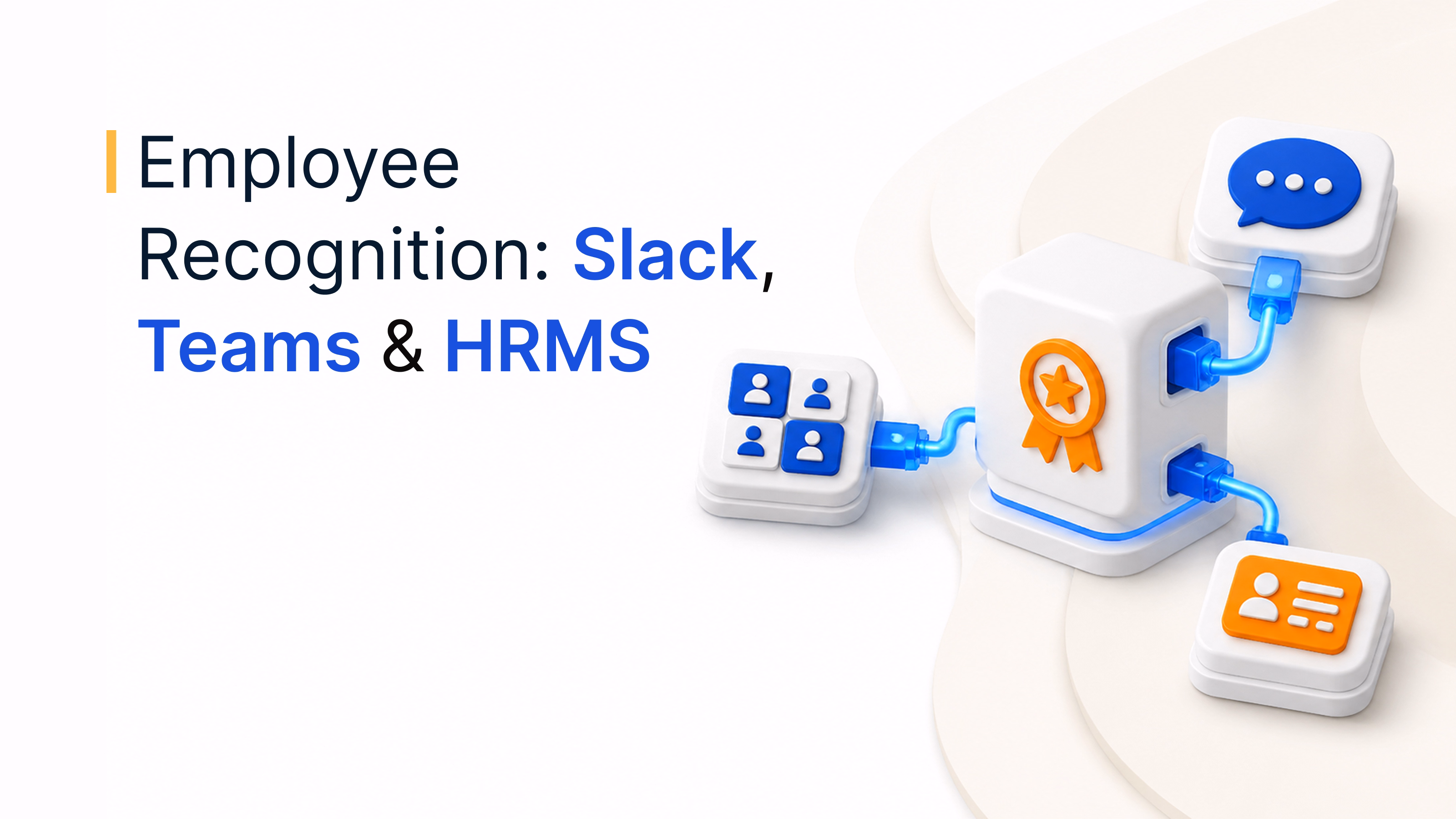 The 10 Best Employee Recognition Software Integrations: Slack, Teams & HRMS (2026)