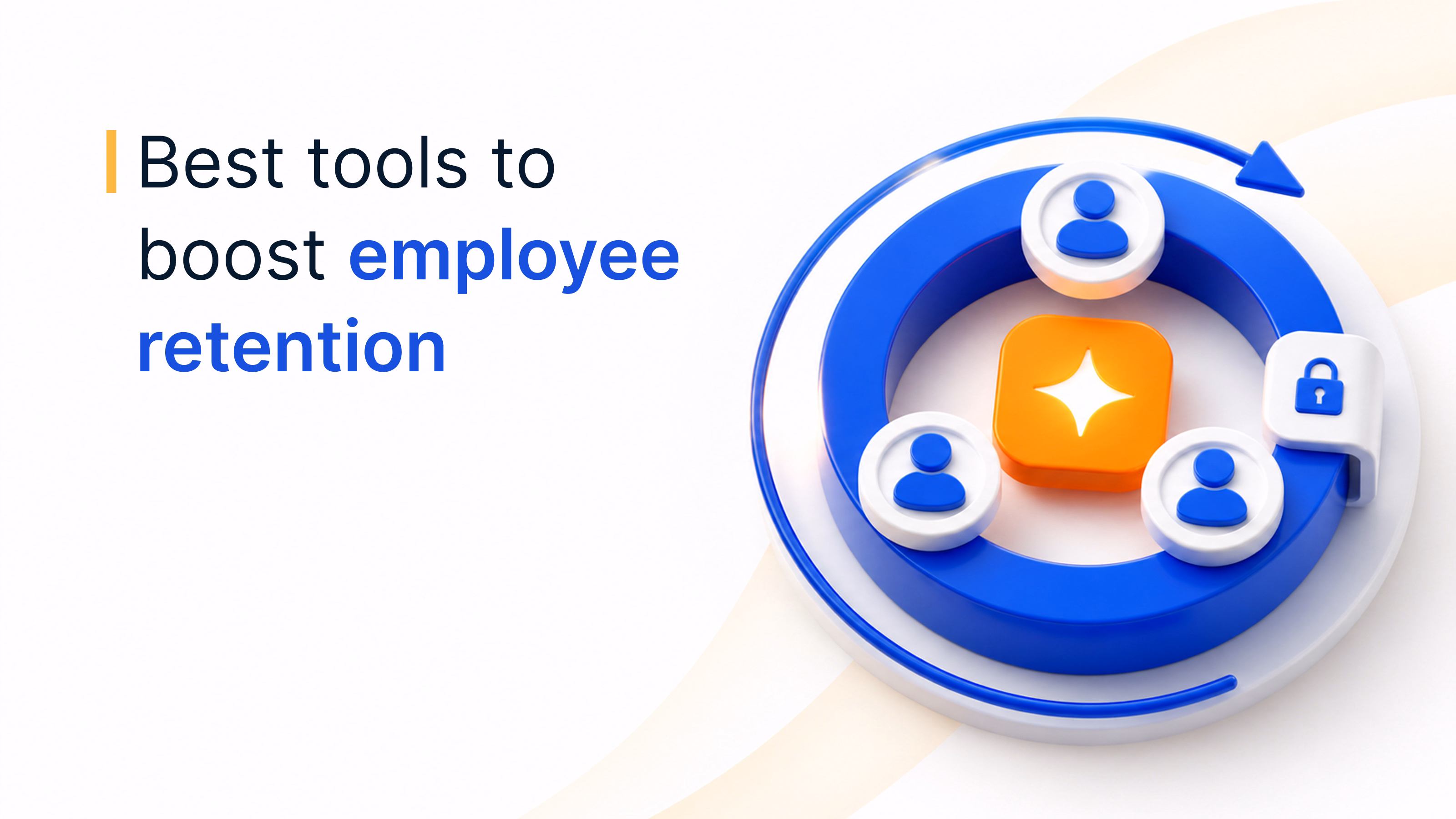 Top Employee Engagement Tools for Improving Retention