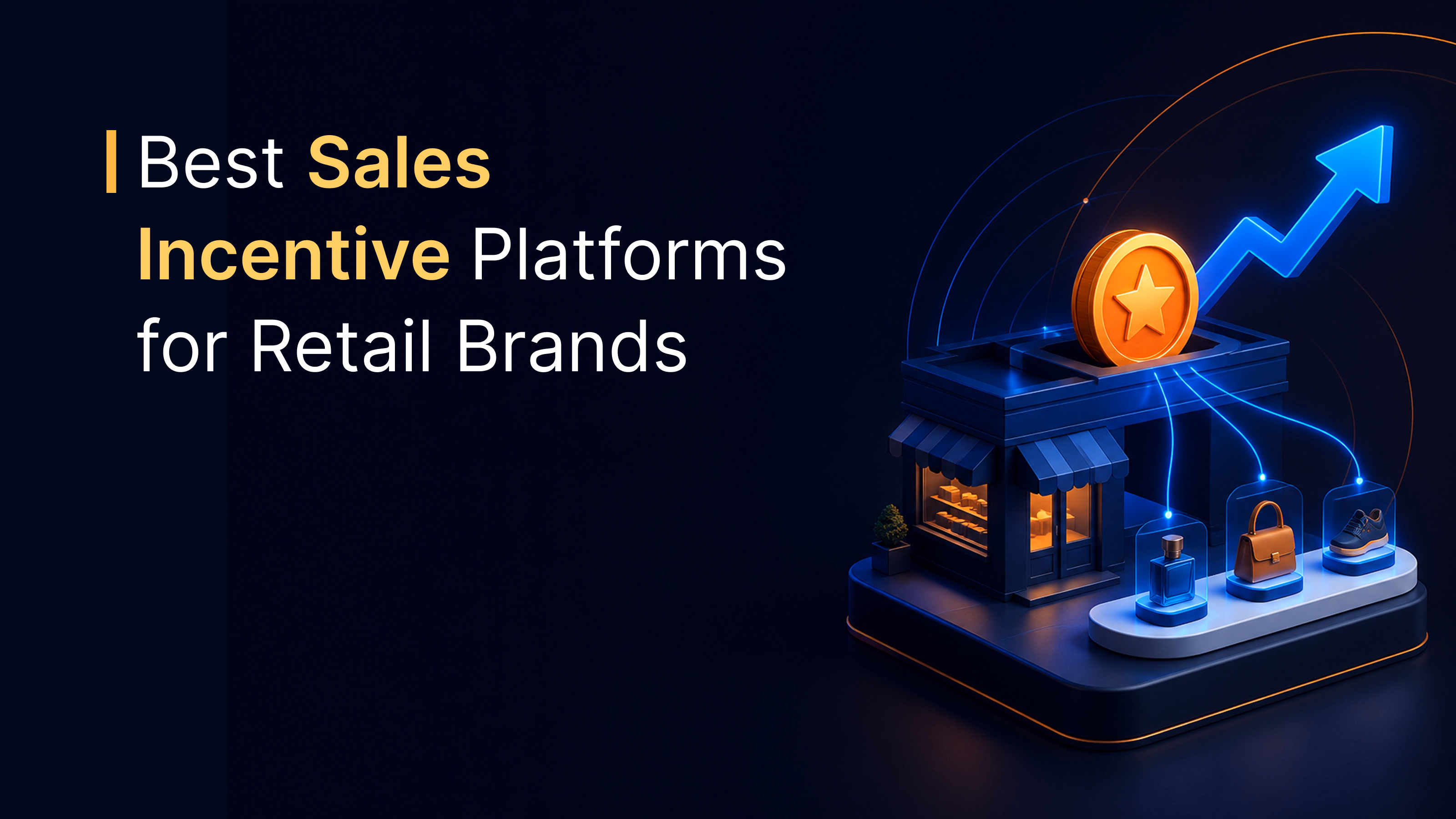 10 Best Sales Incentive Platforms for Retail Brands in 2026